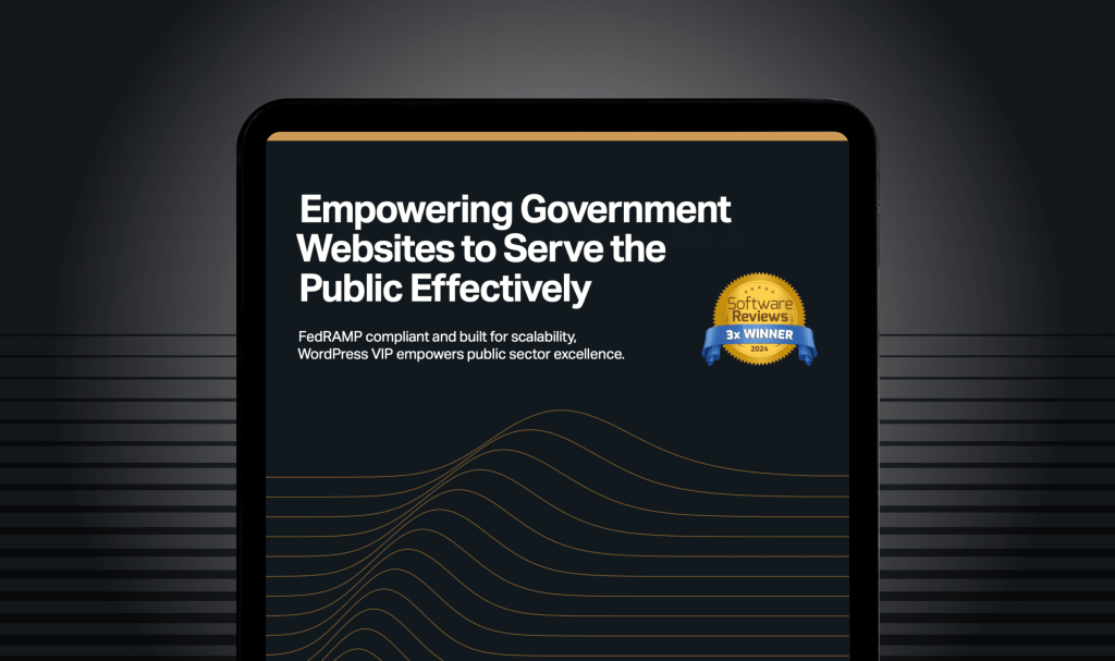 Cover of impact report, with the title: "Empowering Government Websites to Serve the Public Effectively: FedRAMP compliant and built for scalability, WordPress VIP empowers public sector excellence" and a badge from Software Reviews, 3x winner.